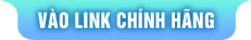 Vào link chính hãng