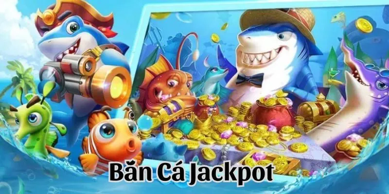 Tổng quan về Bắn cá Jackpot 789club