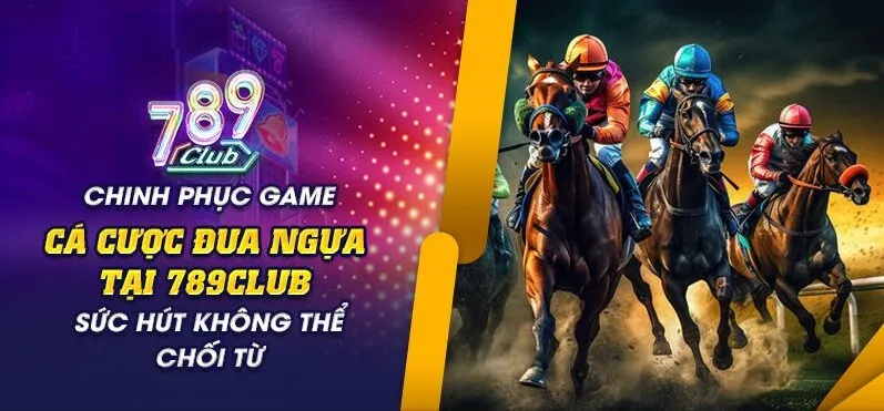 Tổng quan về Game Đua Ngựa tại 789Club