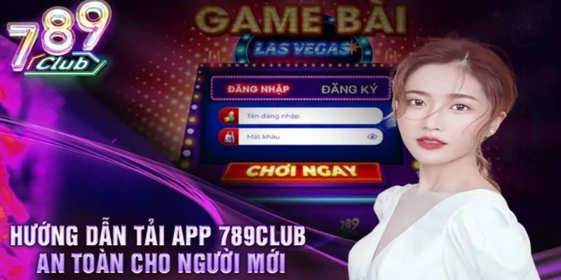 Đăng nhập tải APP 789Club trải nghiệm hấp dẫn