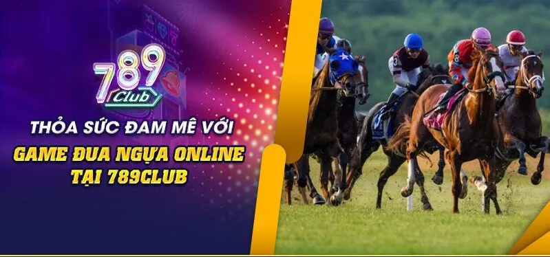 Tổng quan về Đua ngựa online tại 789Club