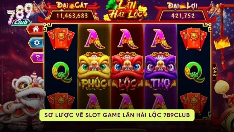 Sơ lược về Lân Hái Lộc 789Club