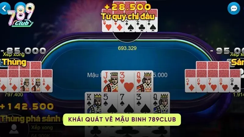 Tổng quan về Mậu Binh 789Club