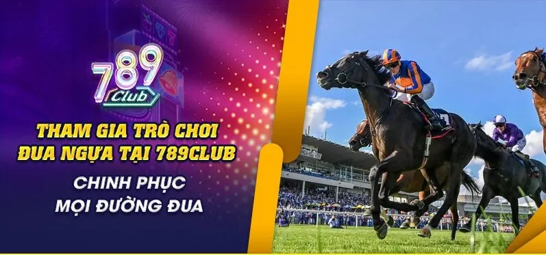 Tổng quan về trò chơi đua ngựa tại 789Club